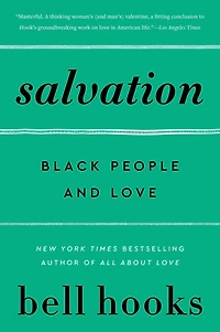 Salvation: Black People and Love