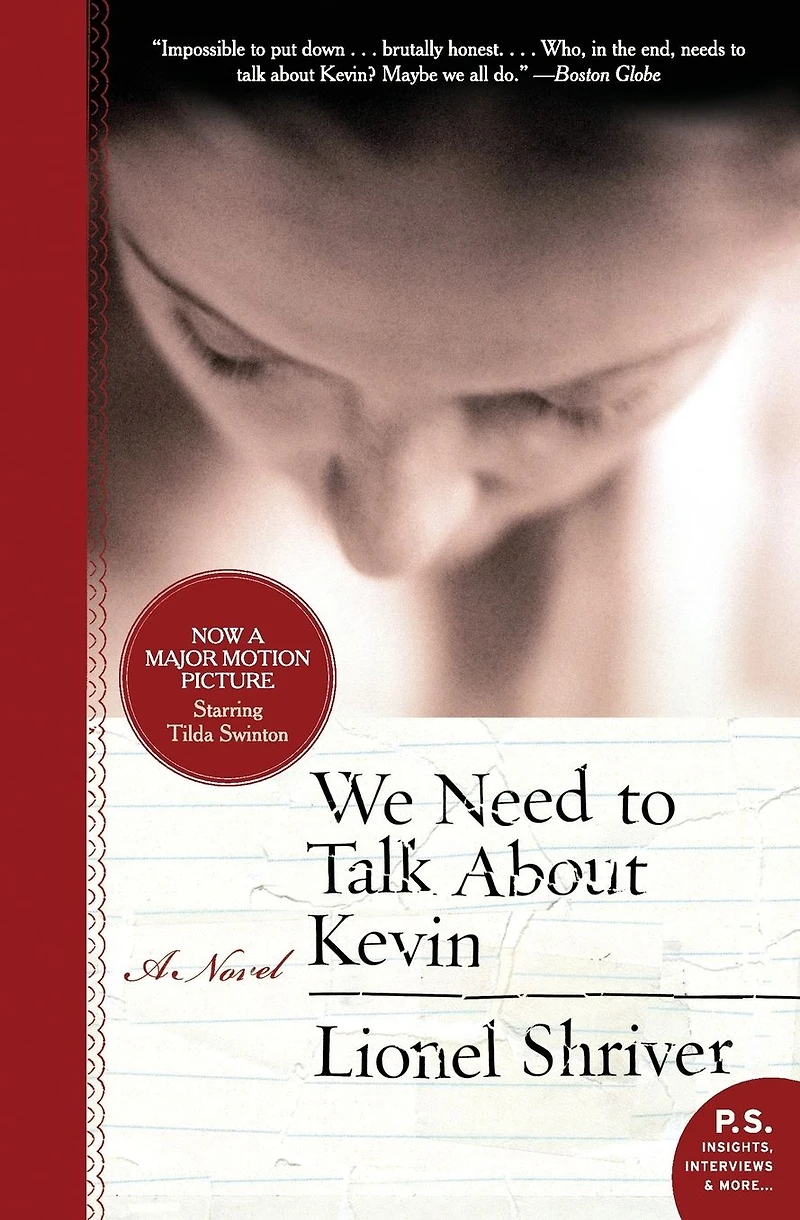 We Need to Talk About Kevin [Movie Tie-In]: A Novel