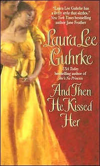 And Then He Kissed Her (Girl-Bachelor Series #1)