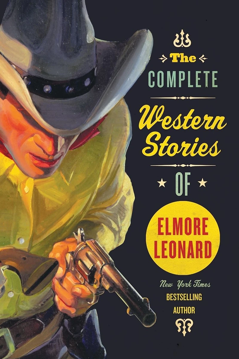 The Complete Western Stories of Elmore Leonard (Abridged)