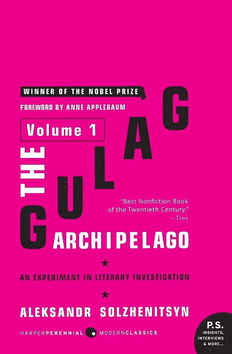 The Gulag Archipelago [Volume 3]: An Experiment Literary Investigation