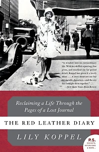 the Red Leather Diary: Reclaiming a Life Through Pages of Lost Journal