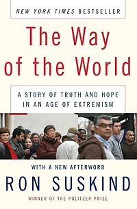 the Way of World: A Story Truth and Hope an Age Extremism