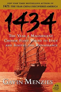 1434: the Year a Magnificent Chinese Fleet Sailed to Italy and Ignited Renaissance