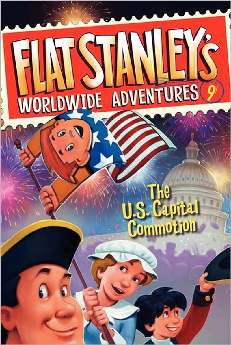 The US Capital Commotion (Flat Stanley's Worldwide Adventures Series #9)