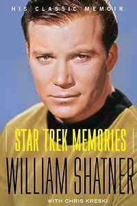 Star Trek Memories (Abridged)