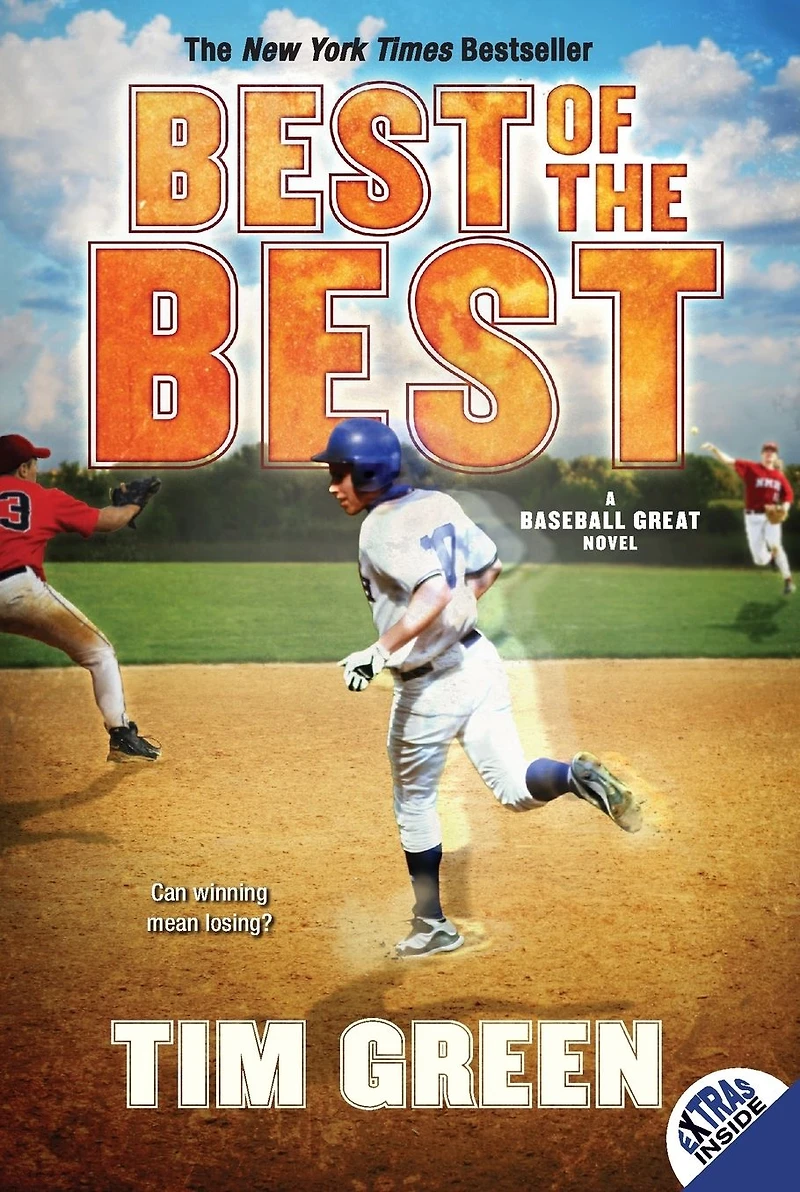 Best of the Best: A Baseball Great Novel