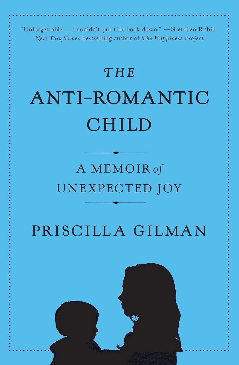 The Anti-Romantic Child: A Story of Unexpected Joy