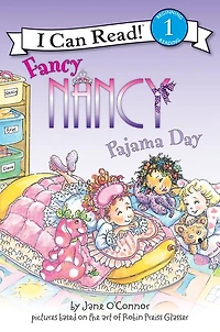 Fancy Nancy: Pajama Day (I Can Read Series Level 1)