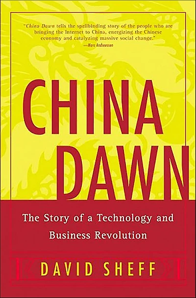 China Dawn: The Story of Technology and Business Revolution