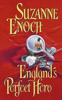 England's Perfect Hero (Lessons in Love Series #3)
