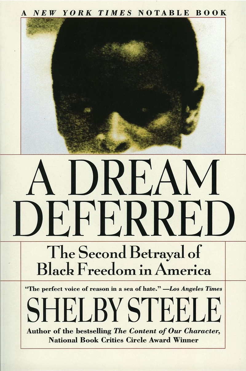 A Dream Deferred: The Second Betrayal of Black Freedom America
