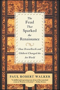 the Feud That Sparked Renaissance: How Brunelleschi and Ghiberti Changed Art World