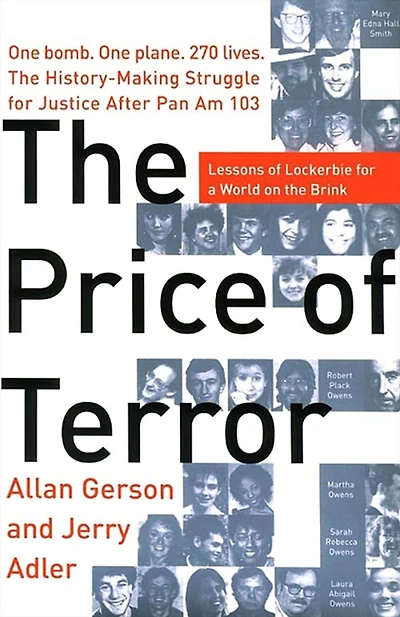 The Price of Terror: Lessons of Lockerbie for a World on the Brink