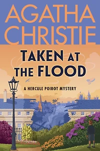 Taken at the Flood (Hercule Poirot Series)