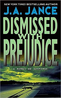 Dismissed with Prejudice (J. P. Beaumont Series #7)