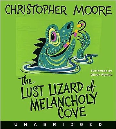 The Lust Lizard of Melancholy Cove