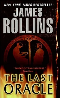 The Last Oracle (Sigma Force Series)