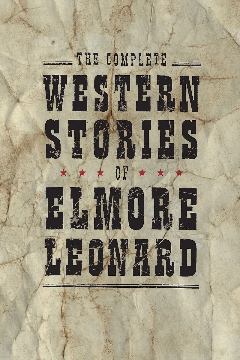 The Complete Western Stories of Elmore Leonard (Abridged)