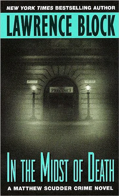 the Midst of Death (Matthew Scudder Series #3)