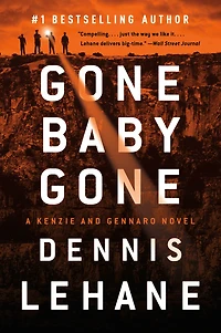 Gone, Baby, Gone: A Novel