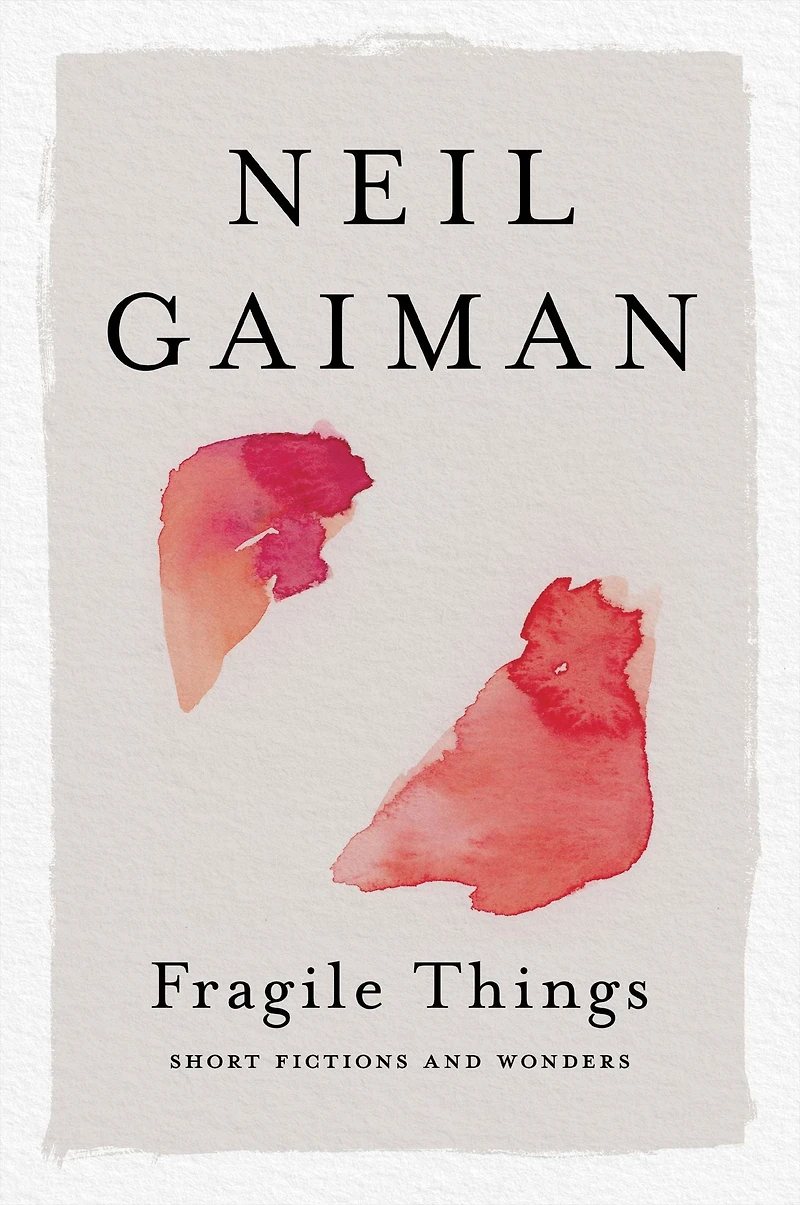 Fragile Things: Stories