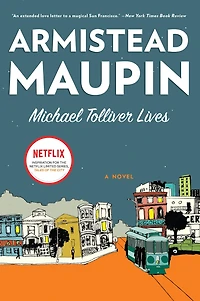 Michael Tolliver Lives (Tales of the City Series #7)
