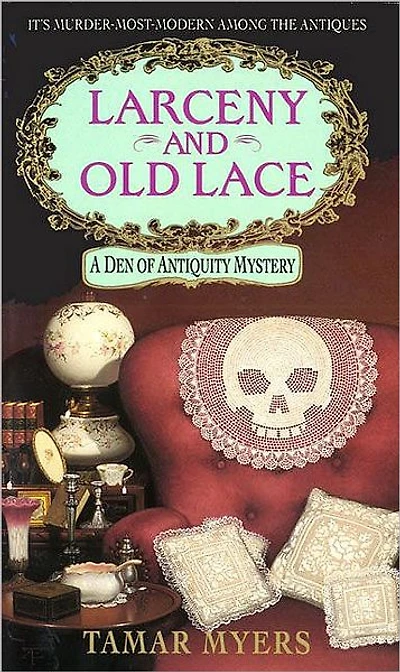 Larceny and Old Lace (Den of Antiquity Series #1)