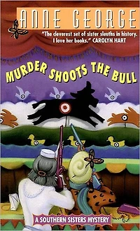 Murder Shoots the Bull (Southern Sisters Series #6)