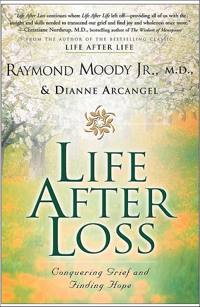 Life After Loss: Conquering Grief and Finding Hope