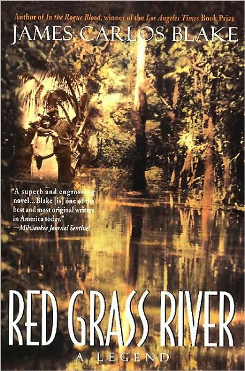 Red Grass River: A Legend