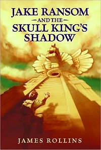 Jake Ransom and the Skull King's Shadow (Jake Series #1)