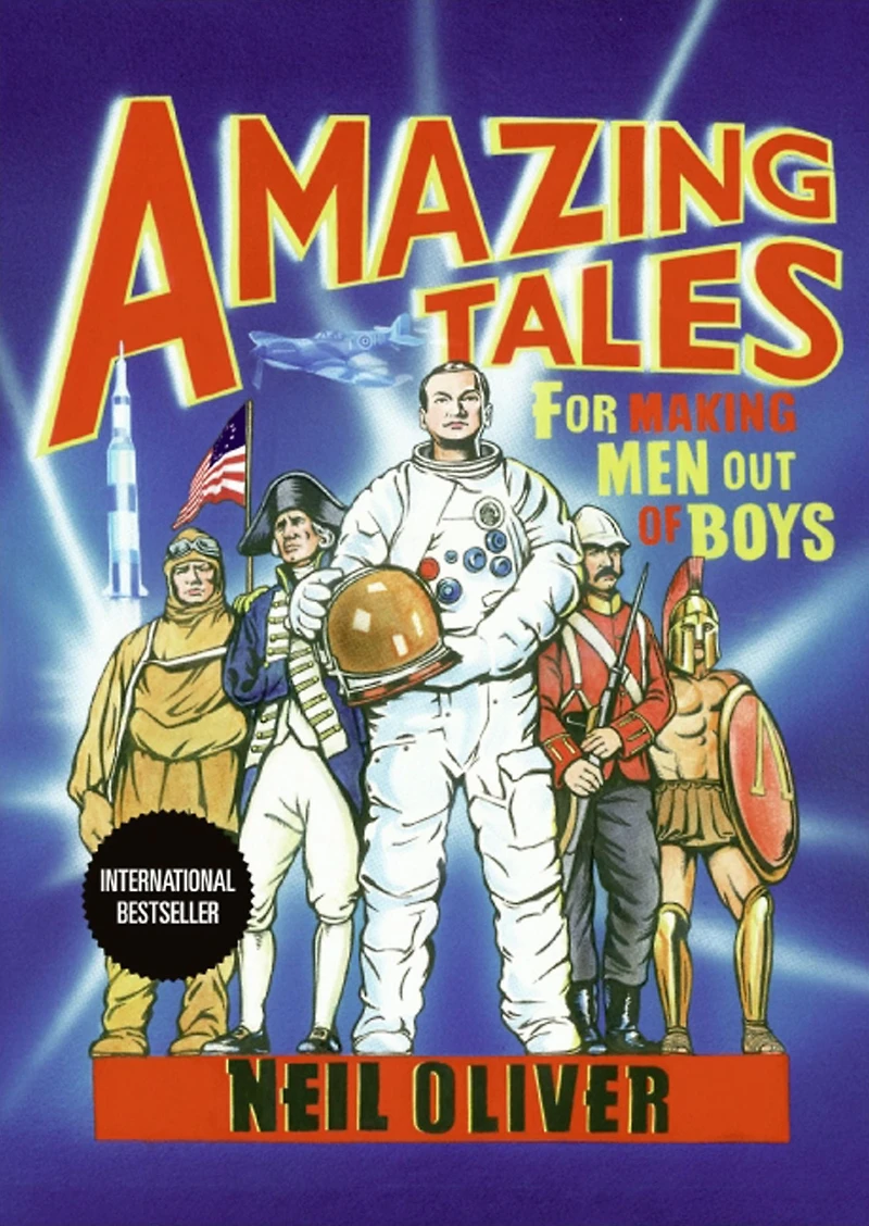 Amazing Tales for Making Men Out of Boys (Abridged)