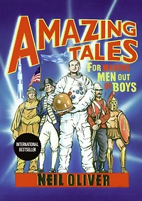 Amazing Tales for Making Men Out of Boys (Abridged)
