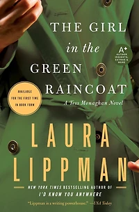 the Girl Green Raincoat (Tess Monaghan Series #11)