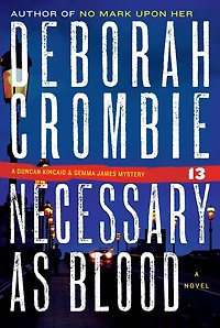 Necessary as Blood (Duncan Kincaid and Gemma James Series #13)