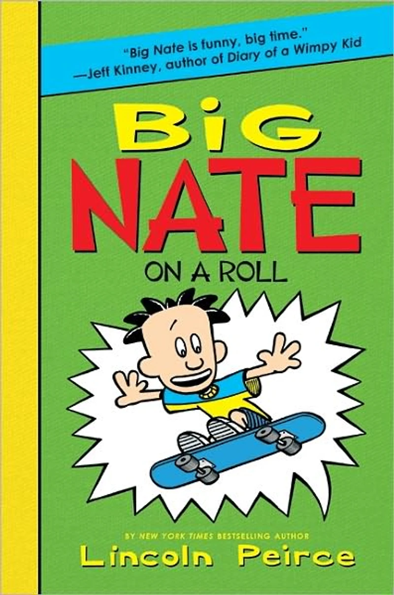 Big Nate on a Roll (Big Series #3)