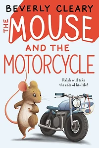 the Mouse and Motorcycle (Ralph Series #1)