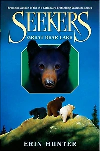 Great Bear Lake (Seekers Series #2)
