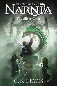 The Silver Chair (Chronicles of Narnia Series #6)