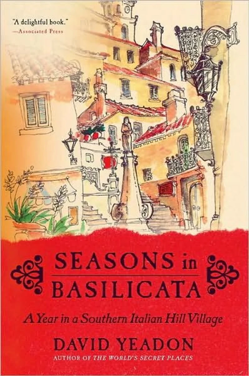Seasons Basilicata: a Year Southern Italian Hill Village