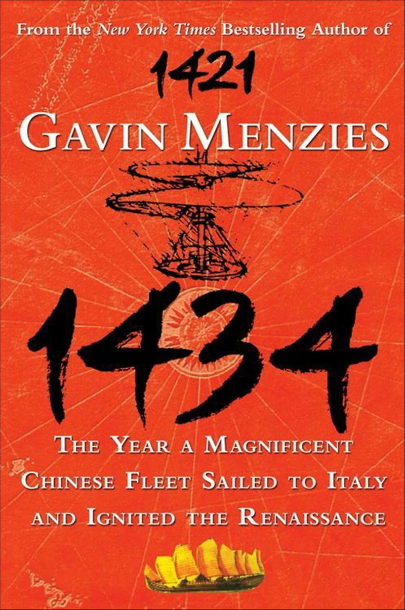 1434: the Year a Magnificent Chinese Fleet Sailed to Italy and Ignited Renaissance