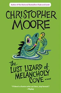 The Lust Lizard of Melancholy Cove