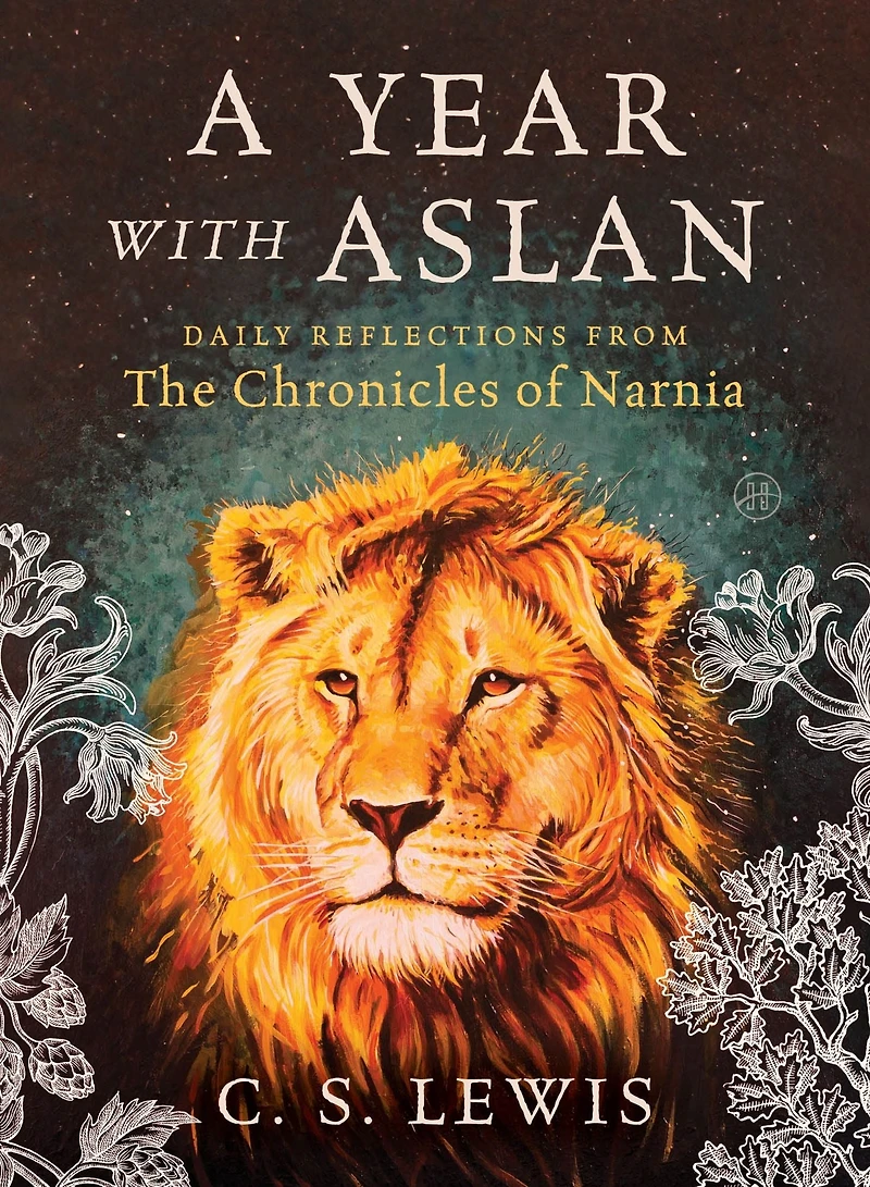 A Year with Aslan: Daily Reflections from The Chronicles of Narnia