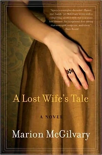A Lost Wife's Tale: Novel