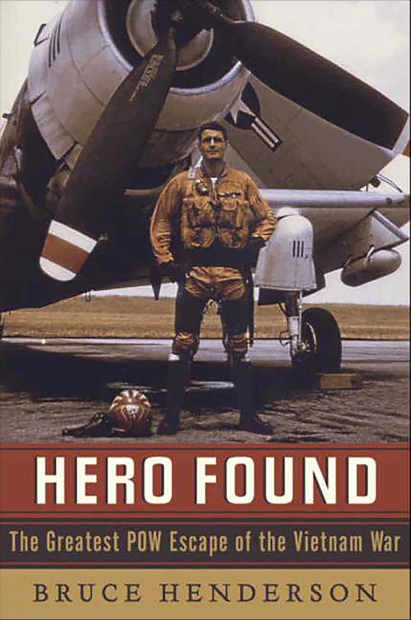 Hero Found: the Greatest POW Escape of Vietnam War