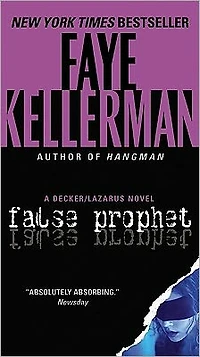 False Prophet (Peter Decker and Rina Lazarus Series #5)