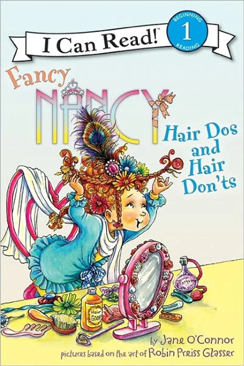Fancy Nancy: Hair Dos and Don'ts (I Can Read Book 1 Series)
