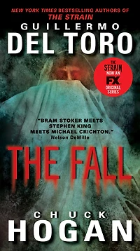 the Fall: Book Two of Strain Trilogy