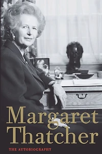 Margaret Thatcher: The Autobiography